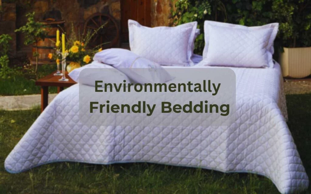 1.Environmentally Friendly Bedding Environmentally Friendly Bedding, White Bedsheet